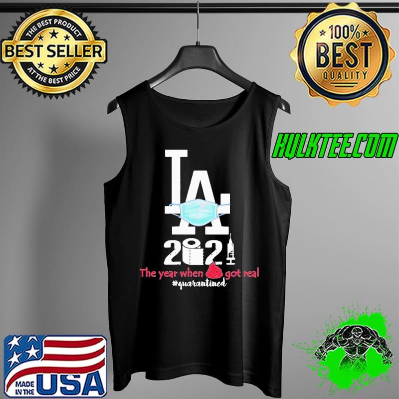 Nice LA Dodgers Face Mask 2021 The Years When Shit Got Real Quarantined Shirt Tank Top Nice LA Dodgers Face Mask 2021 The Years When Shit Got Real Quarantined Shirt Tank Top