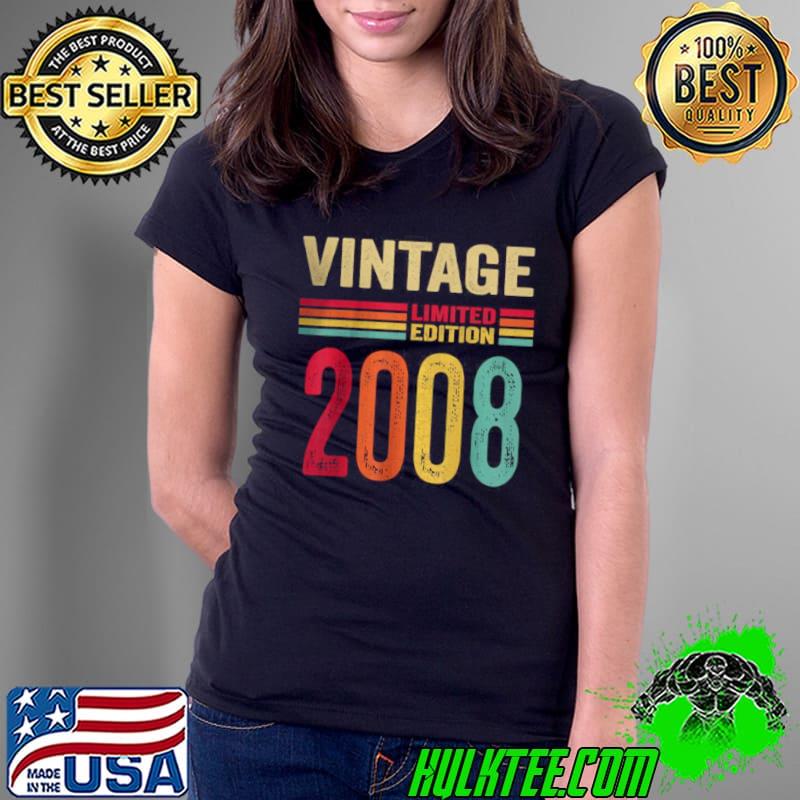 Nice Vintage 2008 Limited Edition 14th Birthday T Shirt Ladies Tee Nice Vintage 2008 Limited Edition 14th Birthday T Shirt Ladies Tee