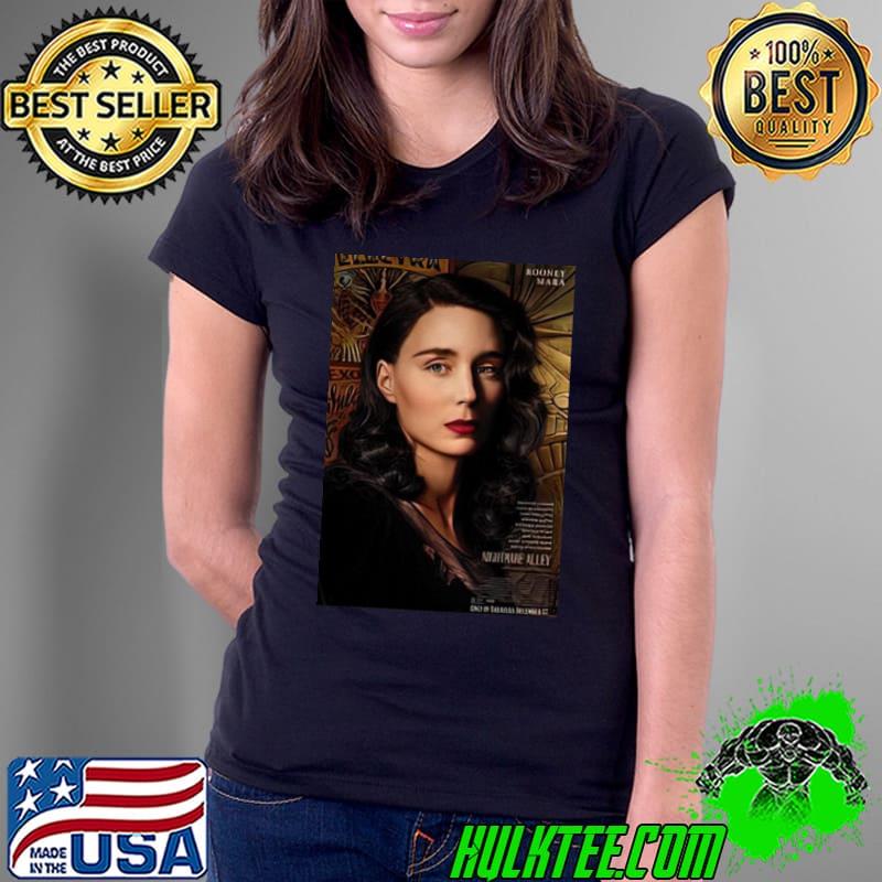 Nightmare Alley Rooney Mara Unisex T-Shirt Ladies Tee Nightmare Alley Rooney Mara Unisex T-Shirt Ladies Tee