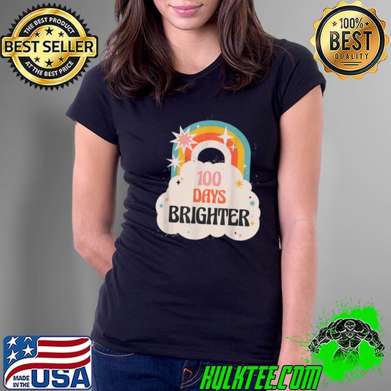 Official 100 Days Brighter 100th Day Of School Hyper Rainbow T-Shirt Ladies Tee Official 100 Days Brighter 100th Day Of School Hyper Rainbow T-Shirt Ladies Tee