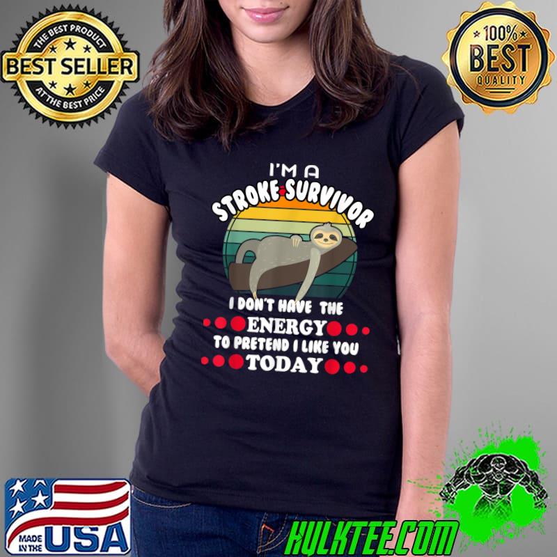 Official Funny Stroke Survivor T-Shirt Ladies Tee Official Funny Stroke Survivor T-Shirt Ladies Tee