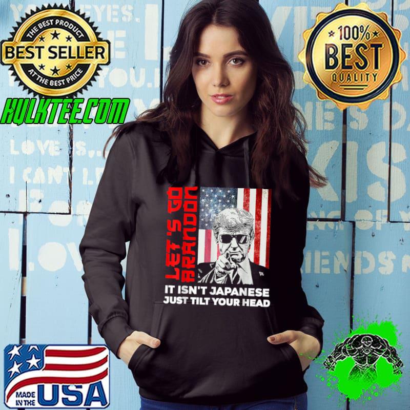 Official funny trump - It isn't japanese just tilt your head us flag T-Shirt