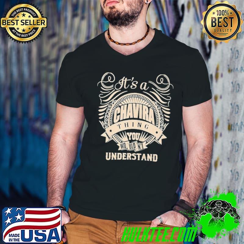Official It is a chavira thing you wouldnt understand Guys V Neck Official It is a chavira thing you wouldnt understand Guys V Neck