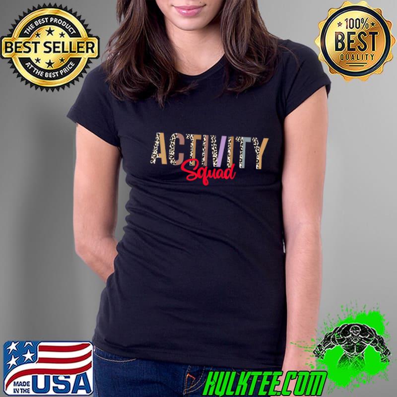 Original Activity Assistant Squad Professionals Week Leopard Print T-Shirt Ladies Tee Original Activity Assistant Squad Professionals Week Leopard Print T-Shirt Ladies Tee