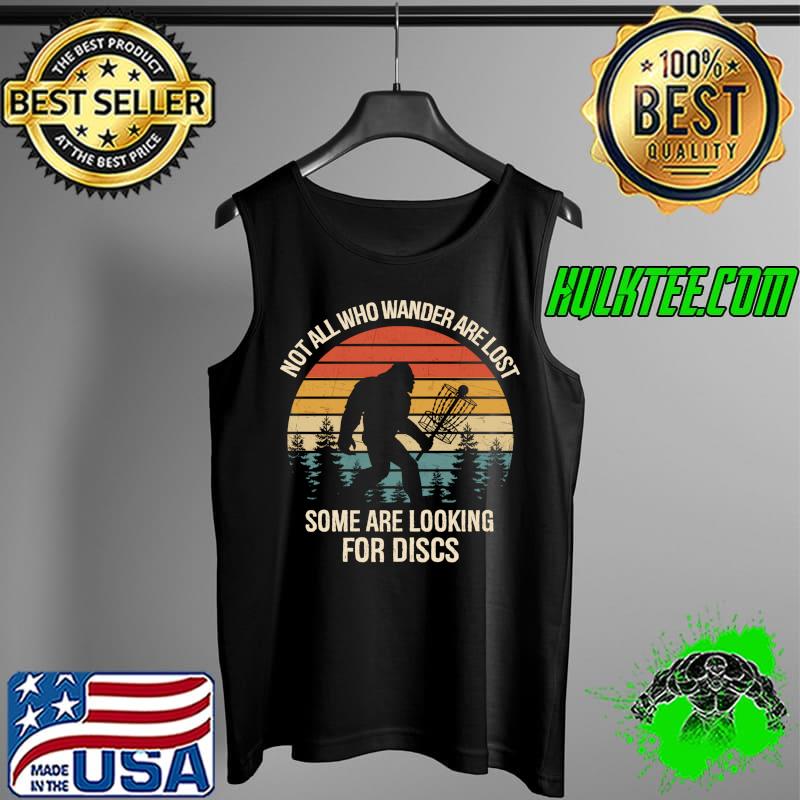 Original Frisbee Disc Golfing Funny Bigfoot Looking For Discs T-Shirt Tank Top Original Frisbee Disc Golfing Funny Bigfoot Looking For Discs T-Shirt Tank Top