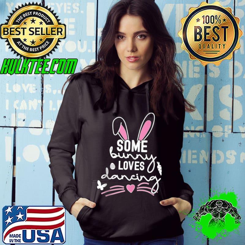 Original Funny Easter Bunny Ears Dancing Dance Lover Pun T-Shirt Original Funny Easter Bunny Ears Dancing Dance Lover Pun T-Shirt