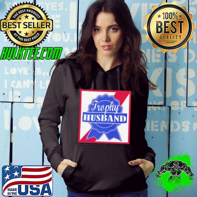 Pabst Blue Ribbon Trophy Husband shirt