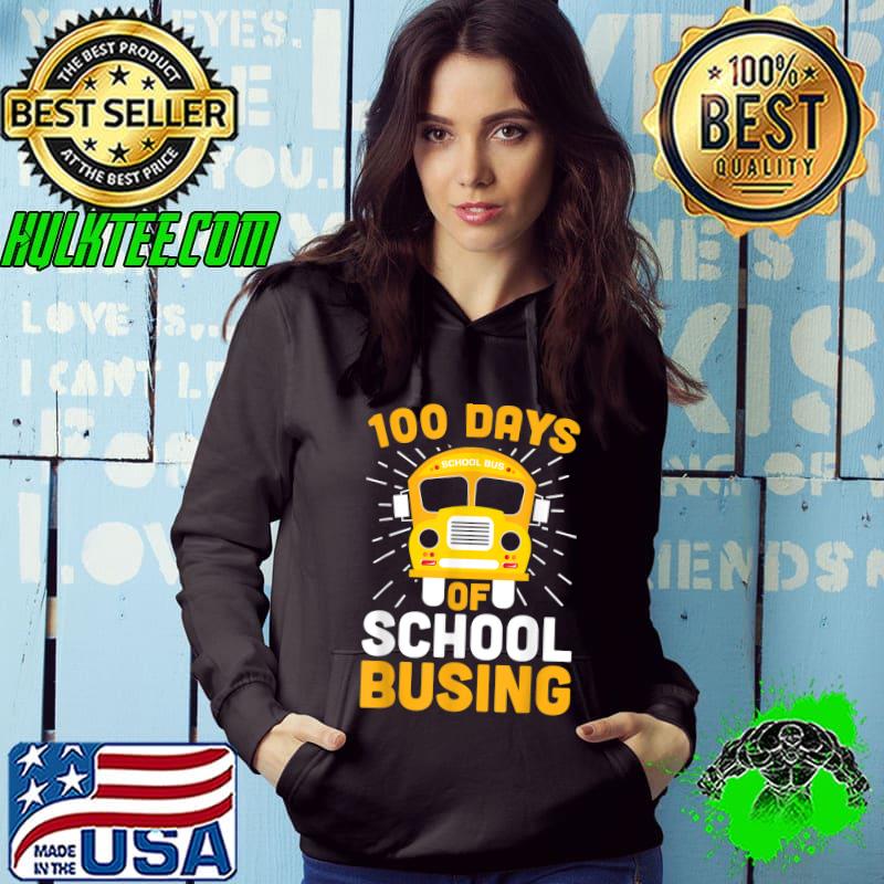 Premium Busing School Bus Driver 100 Days Of School T-Shirt