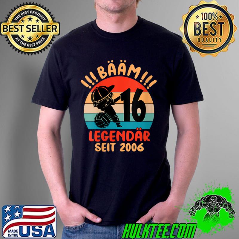 Premium Dab Volleyball Junge Bääm Legendär Seit 2006 16. Geburtstag T- Unisex Premium Dab Volleyball Junge Bääm Legendär Seit 2006 16. Geburtstag T- Unisex
