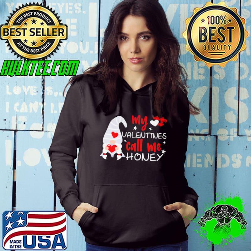 Premium Gnome my Valentines call me honey shirt
