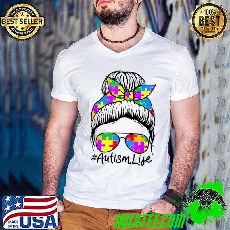 Premium Messy Bun Hair Sunglasses Teacher Autism Family Kindergarten T-Shirt