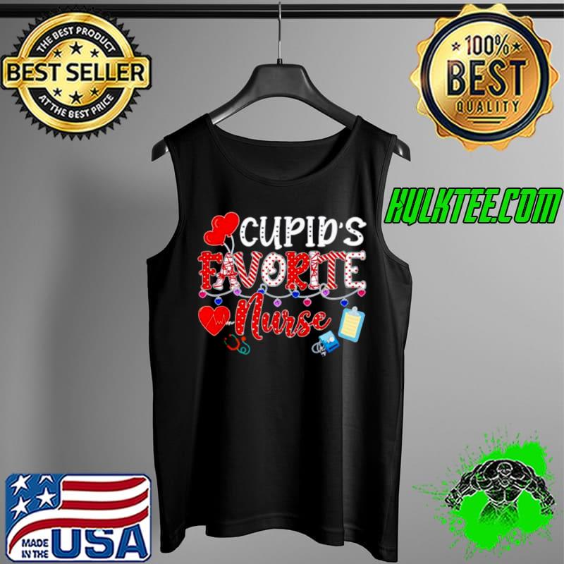 Premium Valentines Day Cute Cupids Favorite Nurse 2022 Nurse Life Tank Top Premium Valentines Day Cute Cupids Favorite Nurse 2022 Nurse Life Tank Top
