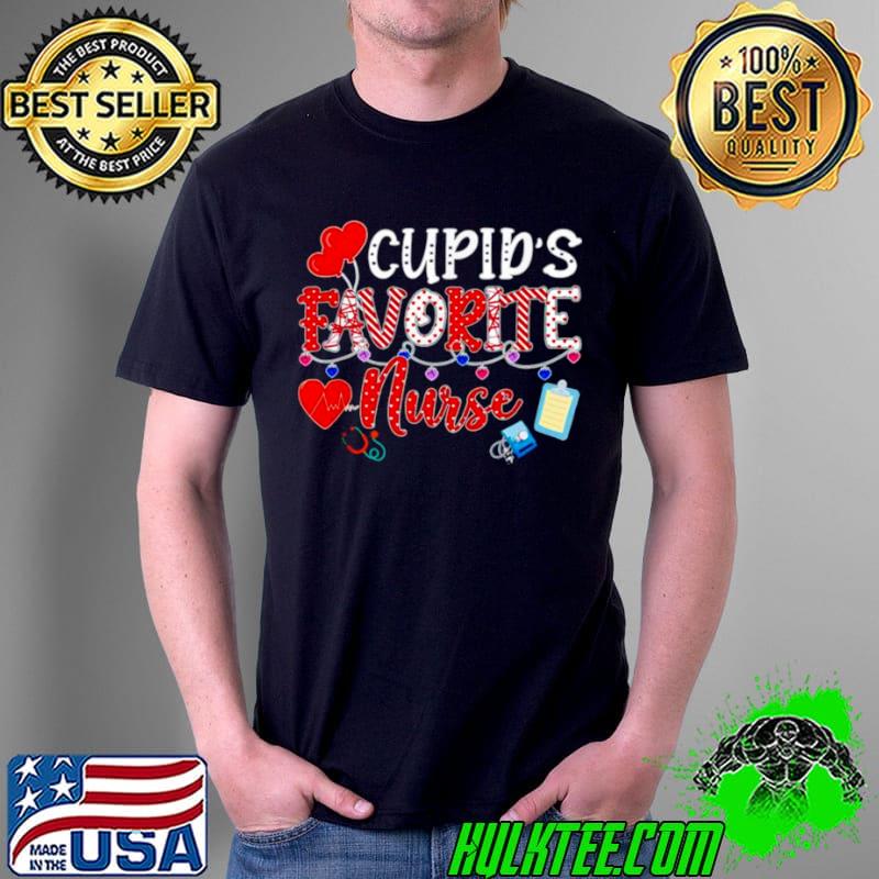Premium Valentines Day Cute Cupids Favorite Nurse 2022 Nurse Life Unisex Premium Valentines Day Cute Cupids Favorite Nurse 2022 Nurse Life Unisex