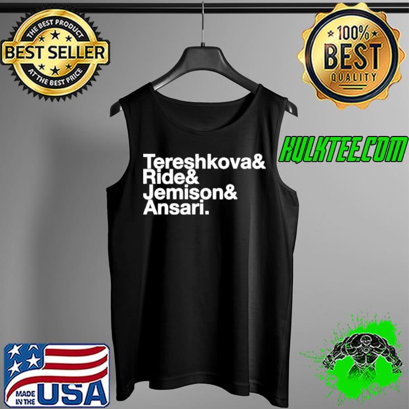 Tereshkova Ride Jemison Ansari Tank Top Tereshkova Ride Jemison Ansari Tank Top