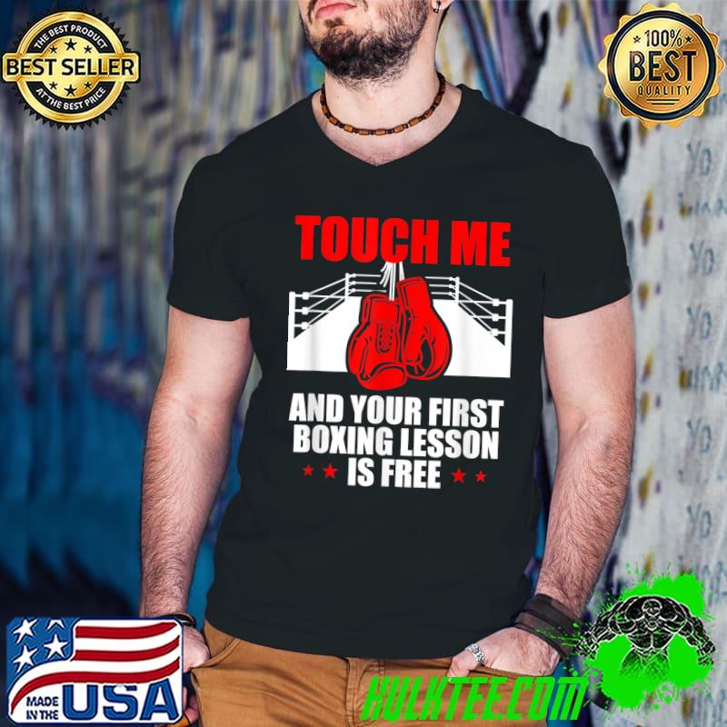 Top Funny Touch Me and Your First Boxing Lesson is Free Quote T-Shirt Guys V Neck Top Funny Touch Me and Your First Boxing Lesson is Free Quote T-Shirt Guys V Neck