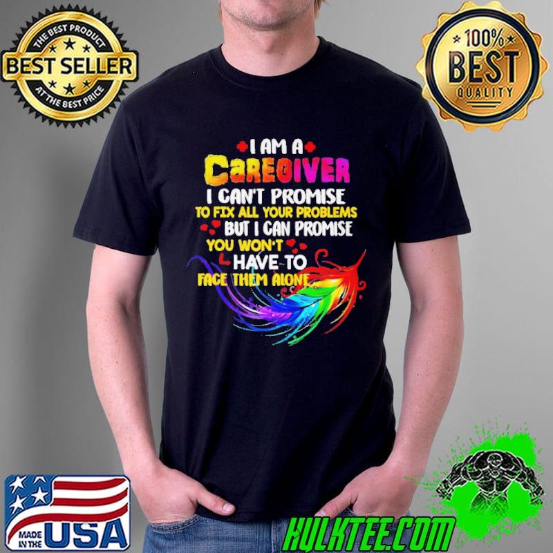 Top I love being a caregiver Unisex Top I love being a caregiver Unisex