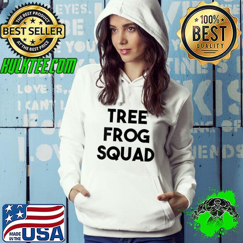 Top Tree Frog Lover Funny - Tree Frog Squad T- Hoodie Top Tree Frog Lover Funny - Tree Frog Squad T- Hoodie