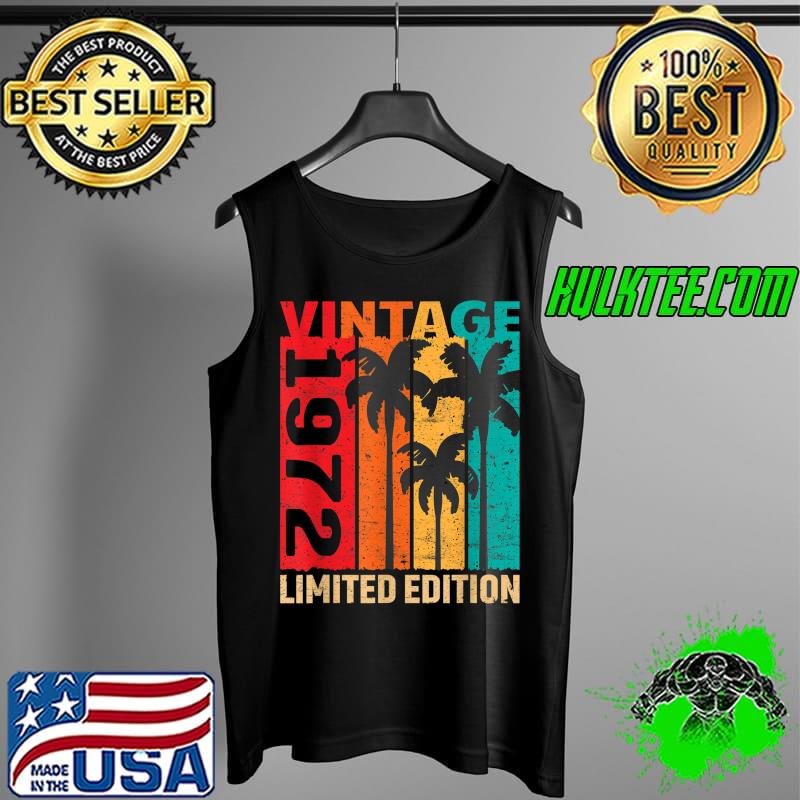 Vintage 50 Birthday Men 1972 BDay 50th Birthday 50 Year Old T-Shirt Tank Top Vintage 50 Birthday Men 1972 BDay 50th Birthday 50 Year Old T-Shirt Tank Top