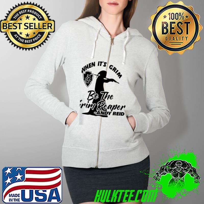 When it’s Grim Be the Grim Reaper Andy Reid Kansas City Chief T-Shirt Full Zip Hooded When it’s Grim Be the Grim Reaper Andy Reid Kansas City Chief T-Shirt Full Zip Hooded
