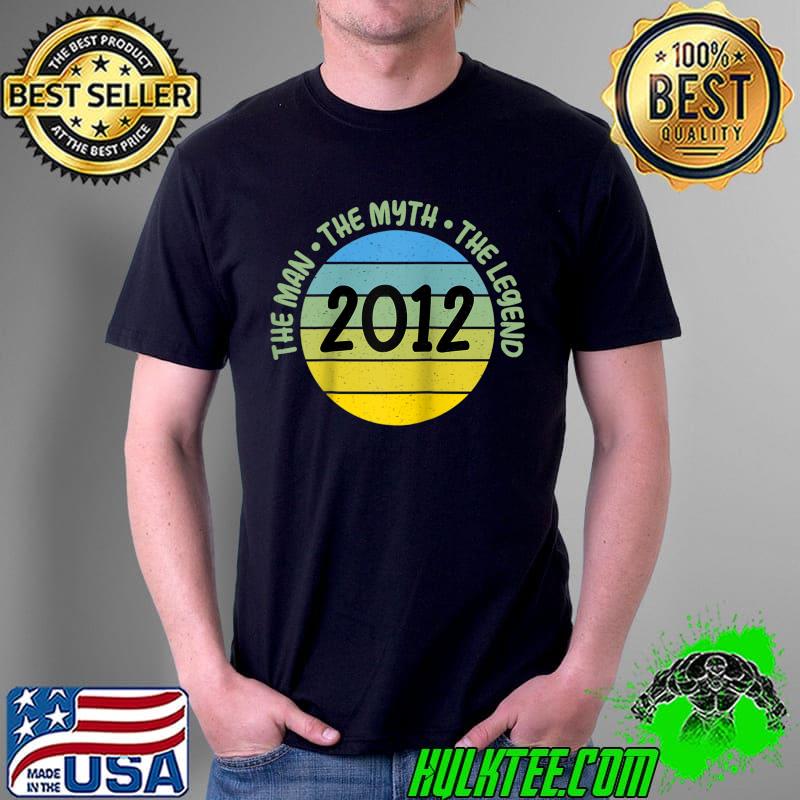 10th Birthday The Man Myth Legend Year 2012 T- Unisex 10th Birthday The Man Myth Legend Year 2012 T- Unisex