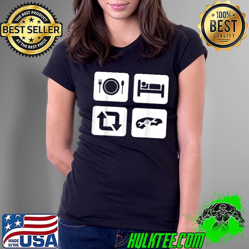 Auto Mechanic Gift ideas - Eat Sleep Fix Cars Repeat T-Shirt Ladies Tee Auto Mechanic Gift ideas - Eat Sleep Fix Cars Repeat T-Shirt Ladies Tee