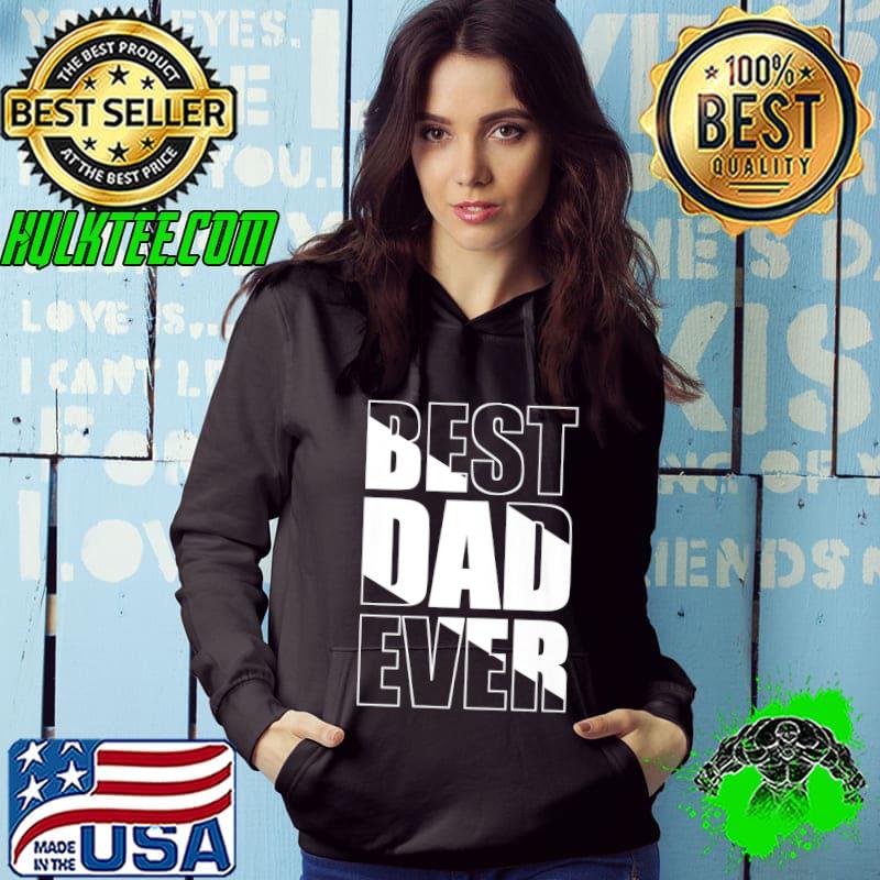 Best Dad Ever Perfect For Every Papa And Daddy Premium T-Shirt