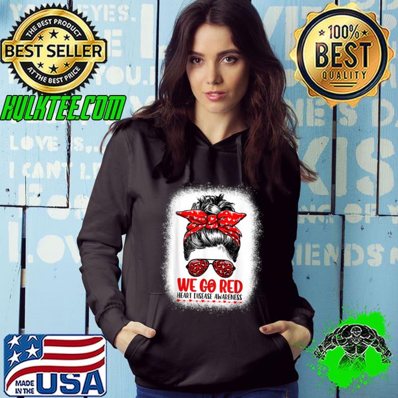 Best Go Red Messy Bun Women In February - Heart Disease Awareness T-Shirt