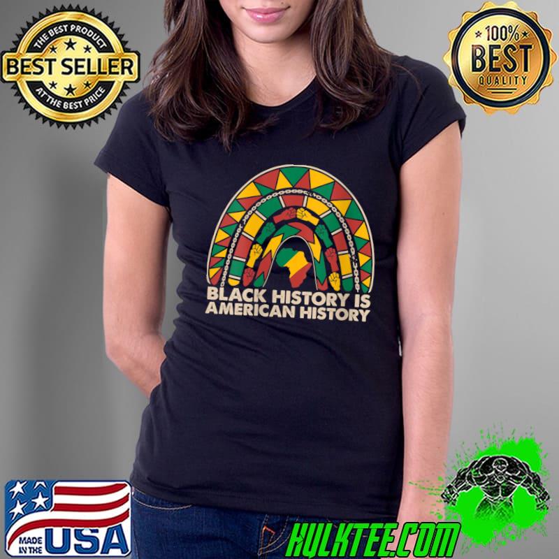 Black History Is American History 2022 Juneteenth 1865 T-shirt