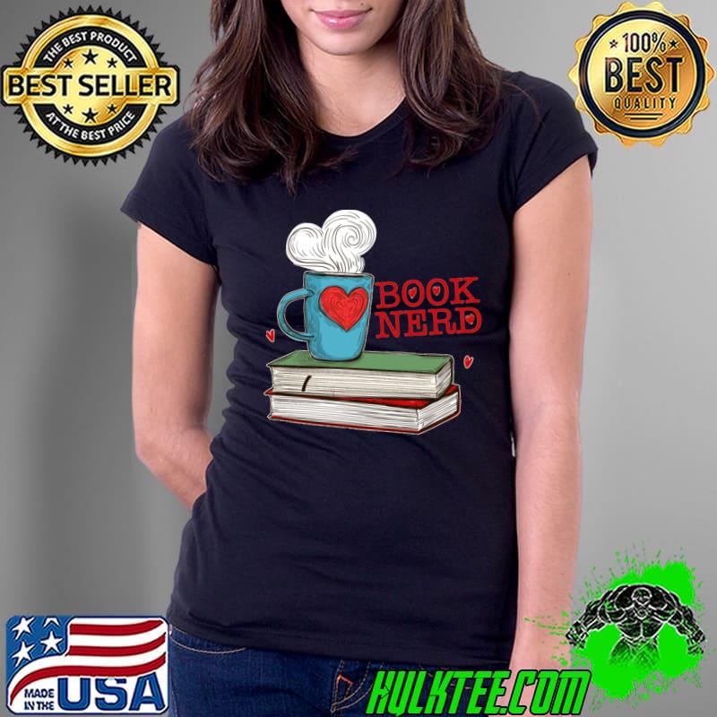 Book Nerd Coffee Sublimation Book And Coffee Lover T-shirt