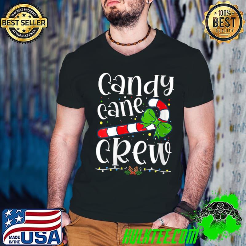 Candy Cane Crew Funny Christmas Candy Lover X-mas T-shirt