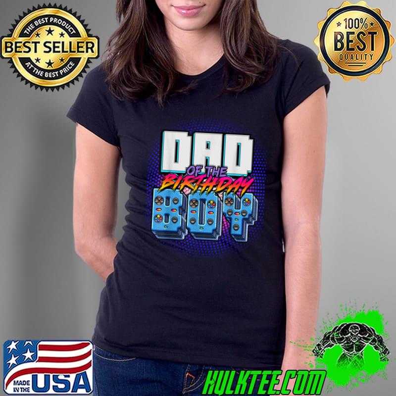 Dad of the Birthday Boy Matching Family Video Game Party T-Shirt