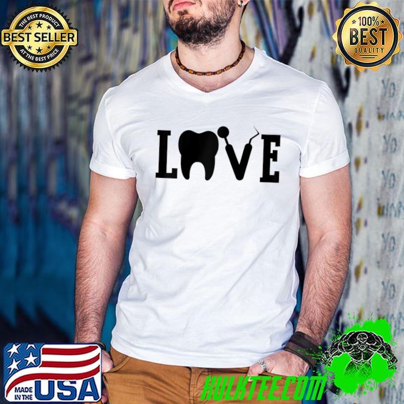 Dental Squad Valentine's Students Dentist Assistants Hygiene T-shirt