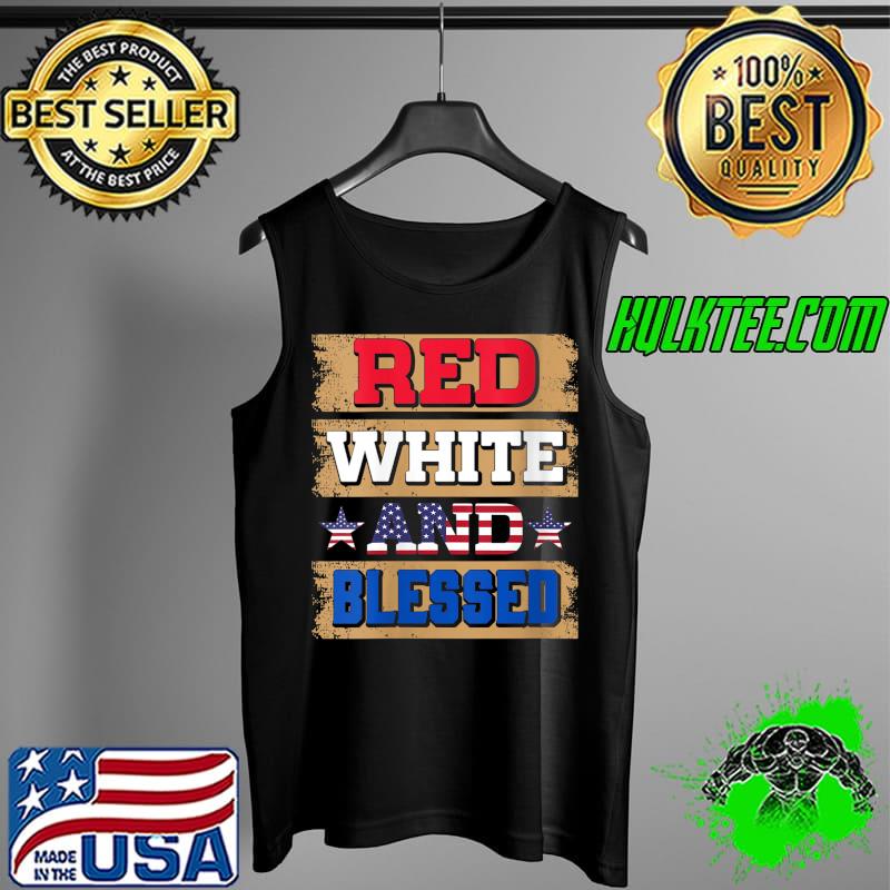 eterans Veteran Flag Patriotic - Red White And Blessed T-Shirt Tank Top eterans Veteran Flag Patriotic - Red White And Blessed T-Shirt Tank Top
