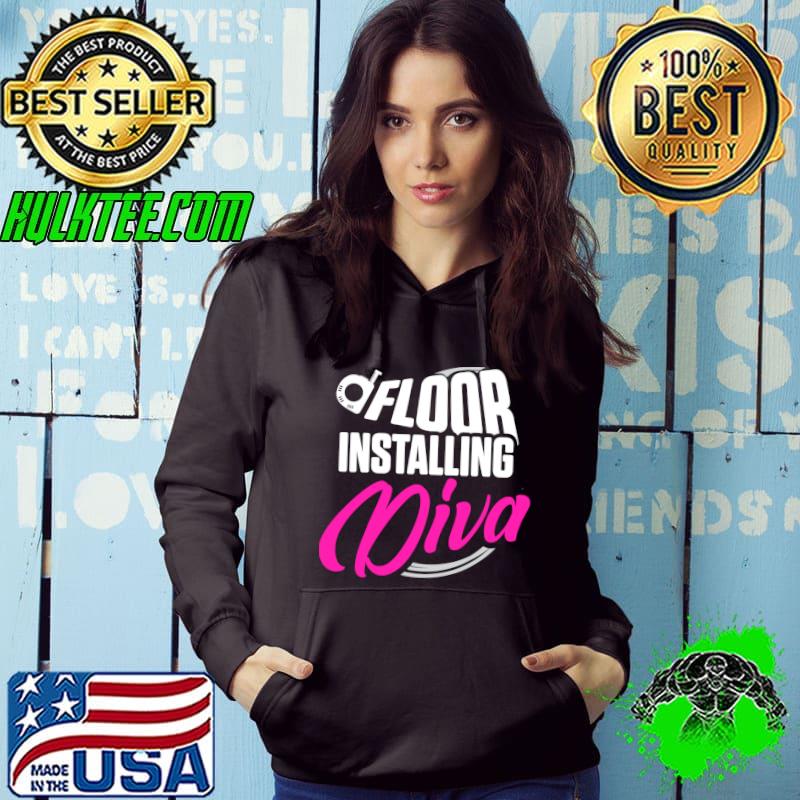 Flooring Installer Contractor Diva Floor Installation T-Shirt