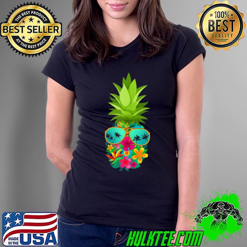 Flower Pineapple With Sunglasses Hawaiian T- Ladies Tee Flower Pineapple With Sunglasses Hawaiian T- Ladies Tee