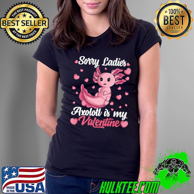 Funny Axolotl Is My Valentine Lizard Fish Valentines Day Men Premium T-Shirt