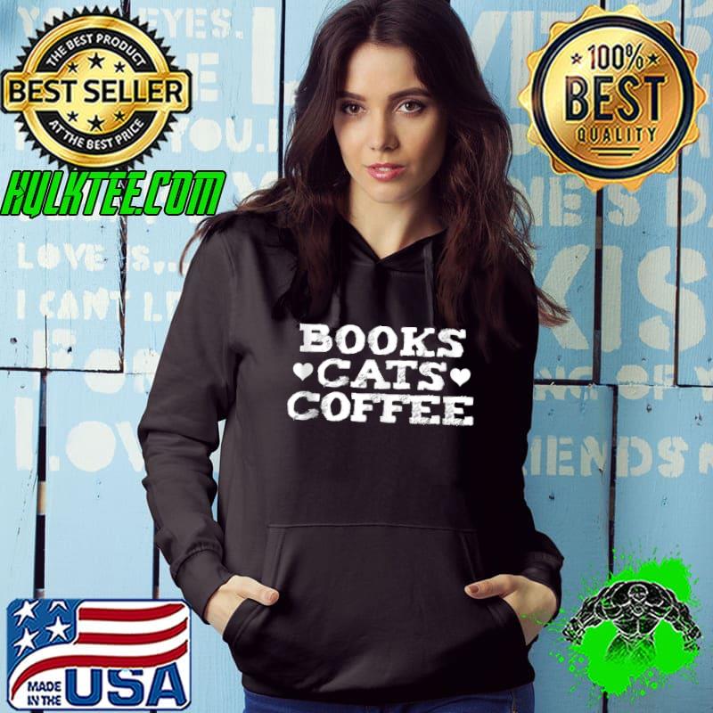 Funny Cats Books and Coffee Novelty Tee for Men Women T-Shirt