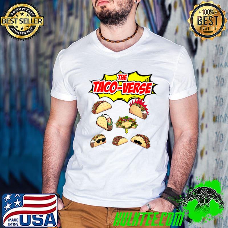 Funny The Taco Verse Funny Mexican Cinco de Mayo Premium T-Shirt