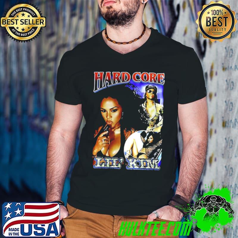 Hardcore lil' kim shirt Hardcore lil' kim shirt