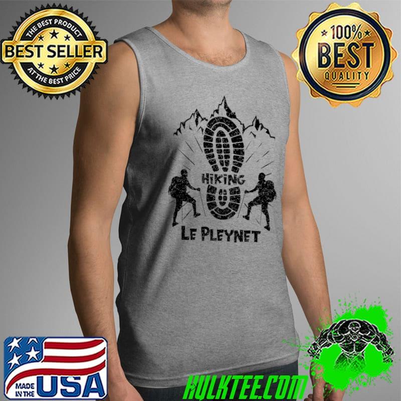 Hiker Le Pleynet France Hiking Vacation Ski T- Tank Top Hiker Le Pleynet France Hiking Vacation Ski T- Tank Top