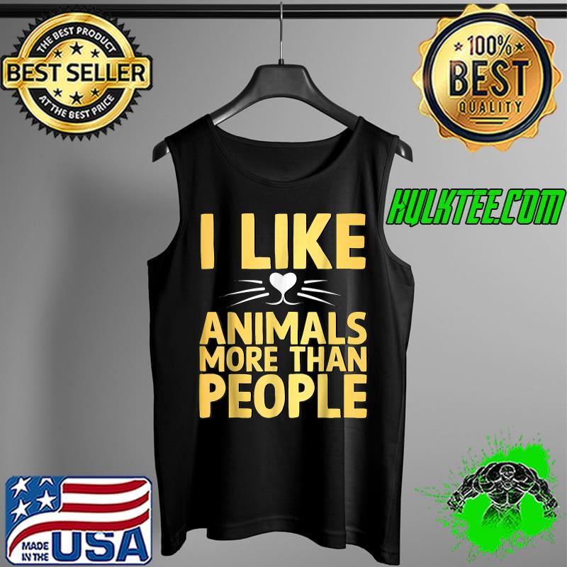 I Like Animals More Than People Vintage Animal Lover T- Tank Top I Like Animals More Than People Vintage Animal Lover T- Tank Top
