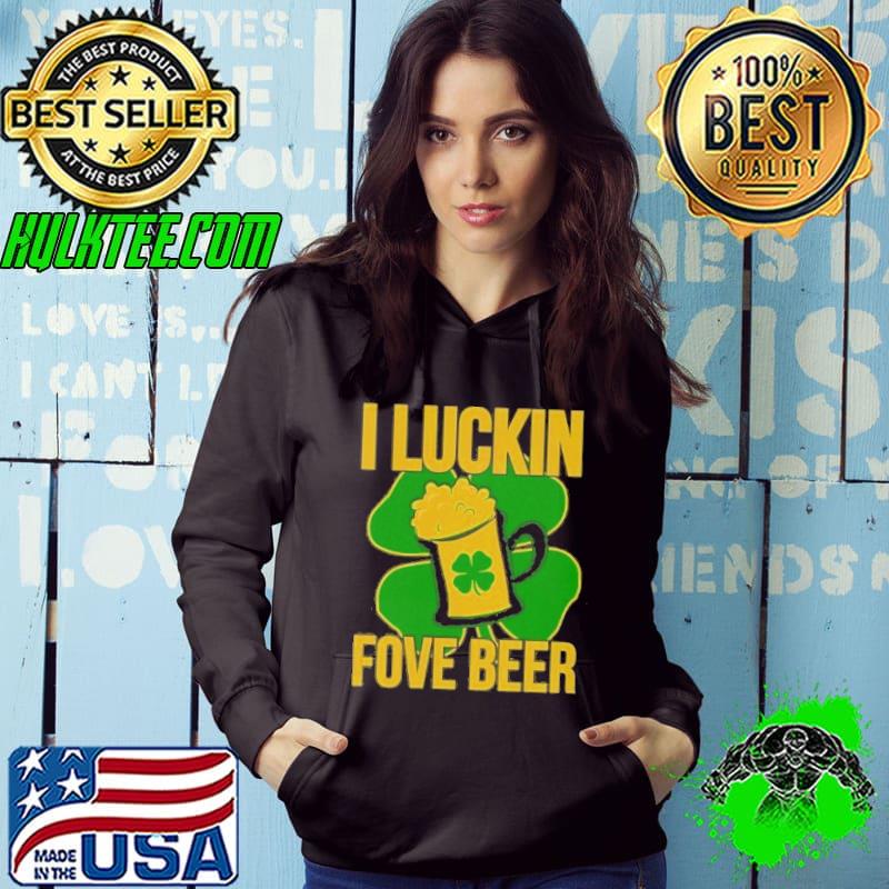 I luckin fove beer irish st patricks day mens shirt