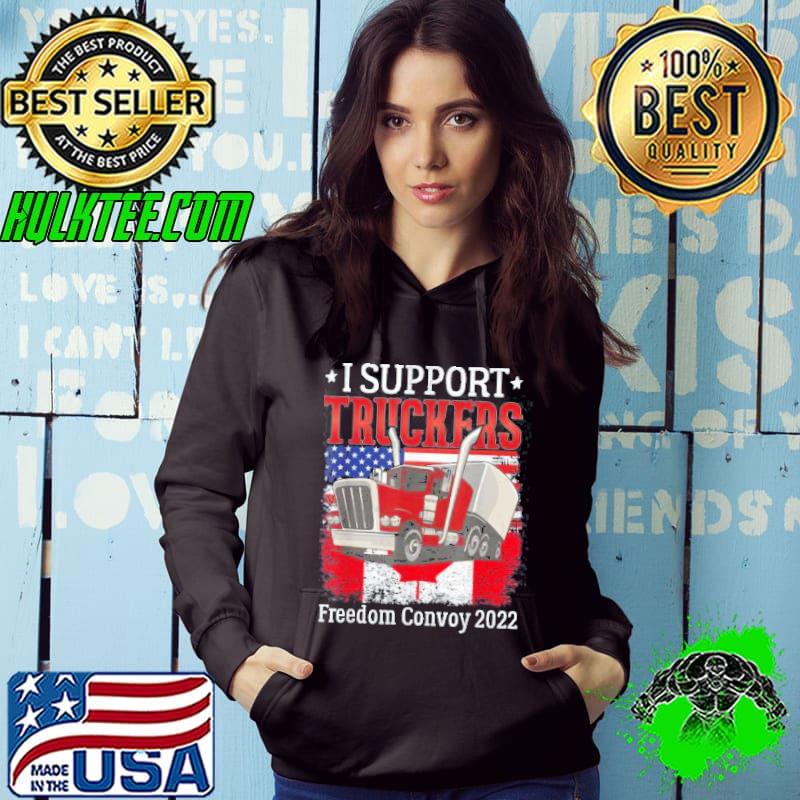 I support truckers freedom convoy 2022 I stand with truckers shirt