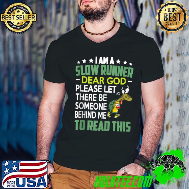 I'm A Slow Runner Sloth Running Team Funny Marathon Prep t-shirt