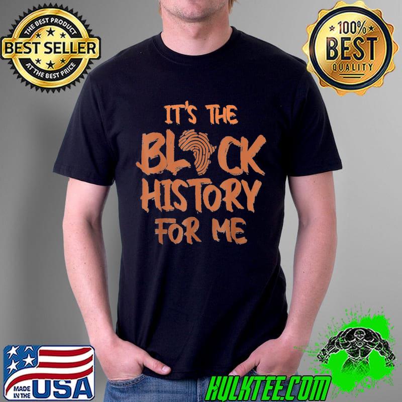 Its black history for me african pride bhm 2022 Unisex Its black history for me african pride bhm 2022 Unisex