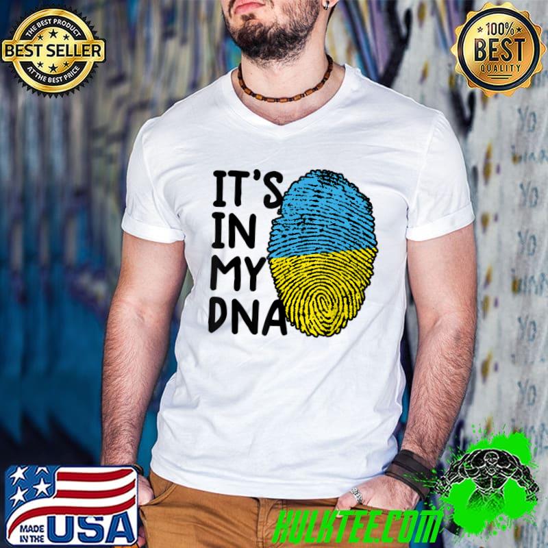 It's In My DNA Ukraine Tee Ukrainian Ukraine flag Ukraine T-Shirt