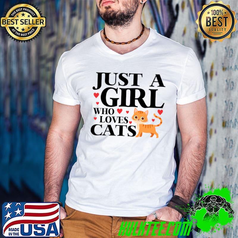 Just a Girl Who Loves Cats Cure Cat Lover T-Shirt