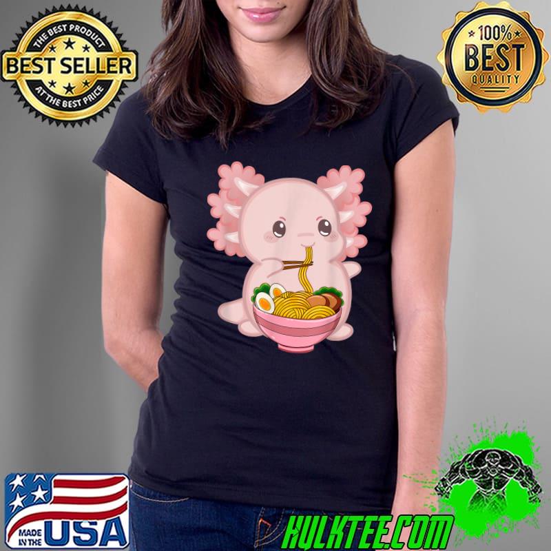 Kawaii Anime Axolotl Ramen Noodle Women Men Boys Girls Kids T-Shirt