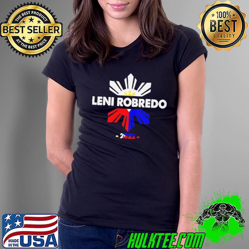 LenI robredo 2022 philippine flag kakampink lenI president shirt