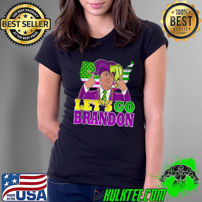 Let's Go Brandon Mardi Gras Trump Funny Anti-Liberal T-shirt